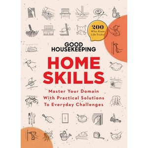Good Housekeeping Home Skills | Good Housekeeping (ISBN: 9781950785209)