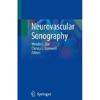 Neurovascular Sonography | Ziai, MD, MPH, Wendy C. , The Ohio State University