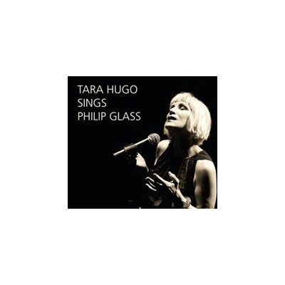 Glass Philip - Tara Hugo Sings Philip Gl CD