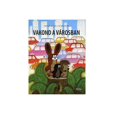 Vakond a városban