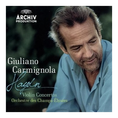 Giuliano Carmignola, Orchestre des Champs-Élysées - Haydn - Violin Concertos