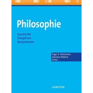 Philosophie | Peggy H. Breitenstein, Johannes Rohbeck (ISBN: 9783476022998)
