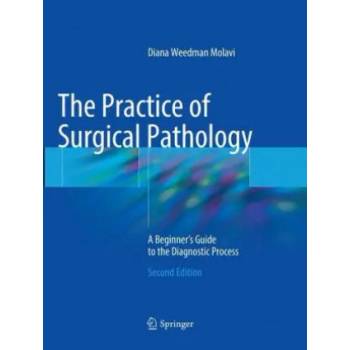 Image 1 of Practice of Surgical Pathology | Diana Weedman Molavi