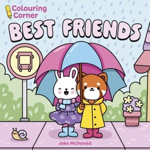 Colouring Corner: Best Friends | Jake McDonald (ISBN: 9781398864498)