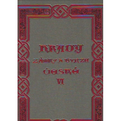 Hrady, zámky a tvrze Království českého - 5.díl Bydžovsko - Sedláček August