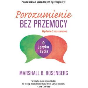 Porozumienie bez przemocy. O języku życia. Oprawa miękka | Marshall B. Rosenberg (2025)