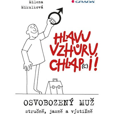 Hlavu vzhůru, chlap ci!