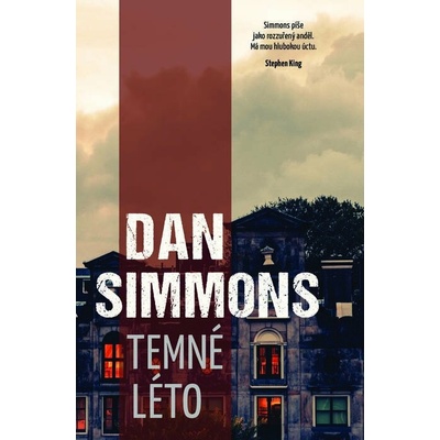 Temné léto - Dan Simmons