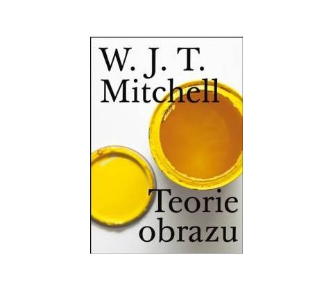 Teorie obrazu - William John Thomas Mitchell