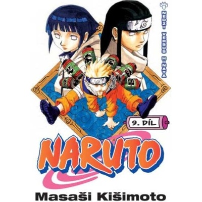 Naruto 9 - Nedži versus Hinata - Masaši Kišimoto