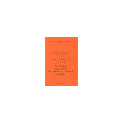 Na stezkách domu Baalova - Náboženské texty literární a kultické - Dalibor Antalík , P. Čech , Jan Dušek , Jana Mynářová