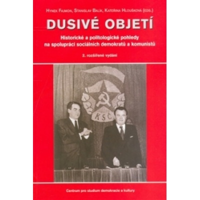 Dusivé objetí - Stanislav Balík, Hynek Fajmon, Kateřina Hloušková
