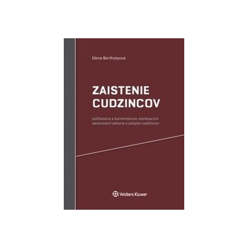 Zaistenie cudzincov - Elena Berthotyová