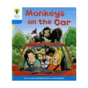 Oxford Reading Tree: Level 3: Decode and Develop: Monkeys on the Car | Roderick Hunt, Ms Annemarie Young, Liz Miles (2011)