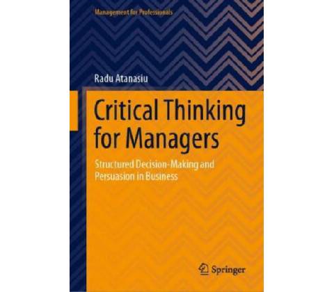 Critical Thinking for Managers