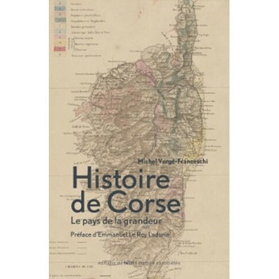 Histoire de corse Le pays de la grandeur