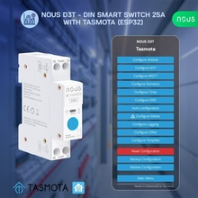 Nous D3T DIN Smart Spínací Modul 25A s Tasmota firmvérom (1 kanál, s meraním spotreby, ESP32) NOUS-D3T-1725