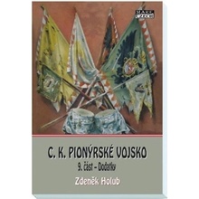 C.K. Pionýrské vojsko 9. část - Dodatky