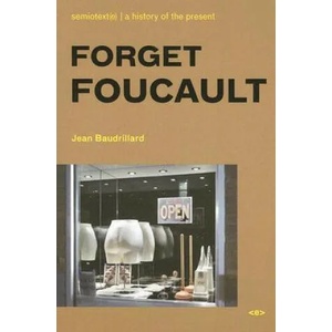 Forget Foucault | Jean Baudrillard (ISBN: 9781584350415)
