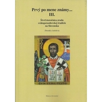 Prvý po mene známyIII.