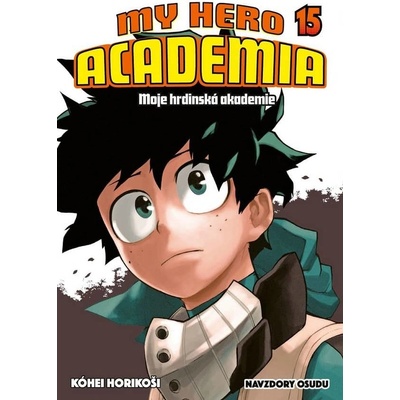 My Hero Academia - Moje hrdinská akademie 15: Navzdory osudu