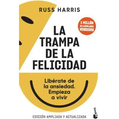 LA TRAMPA DE LA FELICIDAD | Russ Harris