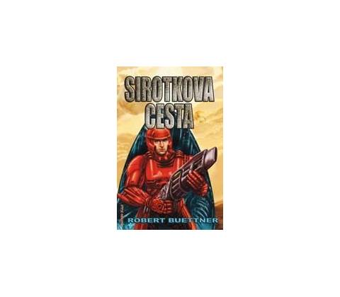 Sirotkova cesta - Robert Buettner