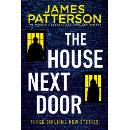The House Next Door - James Patterson