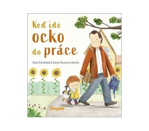 Keď ide ocko do práce - Paul Schofield