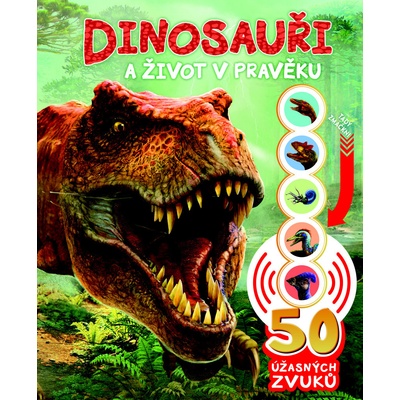 Dinosauři a život v pravěku