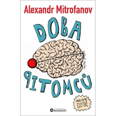 Doba pitomců - Alexandr Mitrofanov
