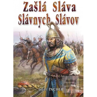 Zašlá sláva slávnych Slávov