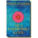 Knihy Síla vnitřního klidu - Diana Cooper
