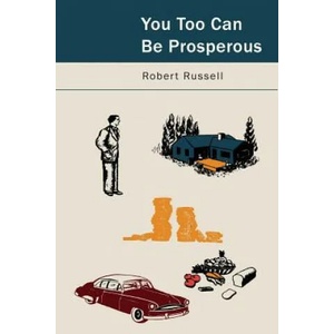 You, Too, Can Be Prosperous | Robert Russell (ISBN: 9781614274698)