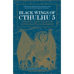 Black Wings of Cthulhu (Volume 5) | S. T. Joshi (ISBN: 9781785656910)