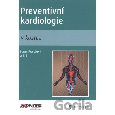 Preventivní kardiologie v kostce - Hana Rosolová