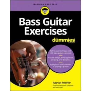 Bass Guitar Exercises For Dummies | Pfeiffer, Patrick (ISBN: 9781119700111)