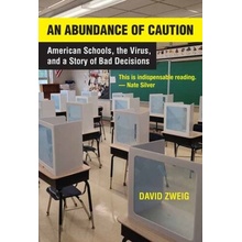Abundance of Caution, An