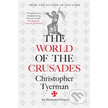 The World of the Crusades - Christopher Tyerman