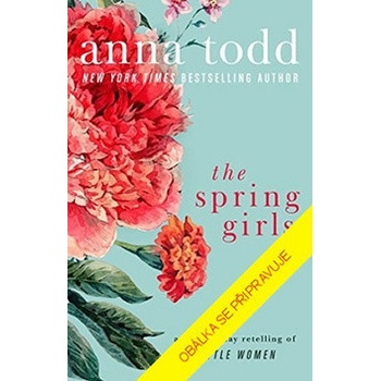 Sestry Springovy - Anna Todd