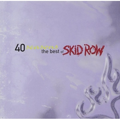 Skid Row 40 Seasons The Best Of Skid Row CD