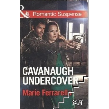Cavanaugh Undercover