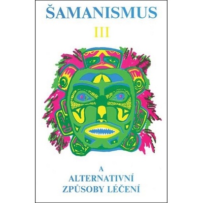 Šamanismus III