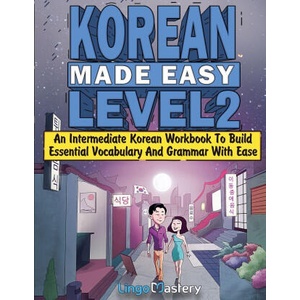 Korean Made Easy Level 2 | Lingo Mastery (ISBN: 9781951949952)