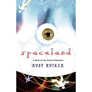 Spaceland | Rudy Von B. Rucker (ISBN: 9780765303677)
