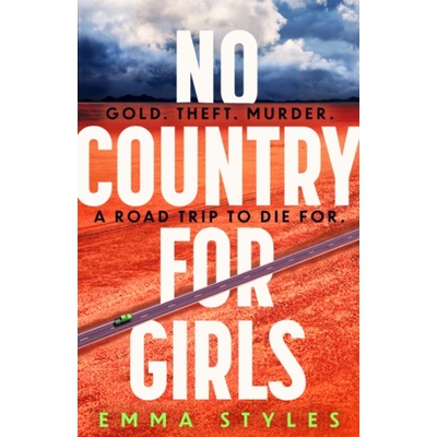 No Country for Girls - Emma Styles – Hledejceny.cz