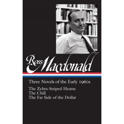 Ross Macdonald: Three Novels of the Early 1960s MacDonald Ross