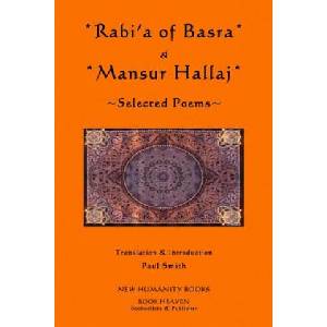 Rabi'a of Basra & Mansur Hallaj: Selected Poems | Paul Smith (ISBN: 9781493557837)