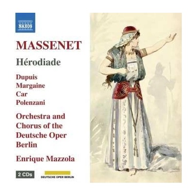 Jules Massenet - Herodiade CD