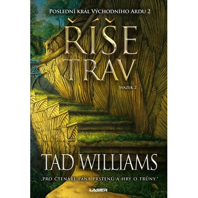 Poslední král Východního Ardu 2: Říše trav - 2. svazek - Tad Williams